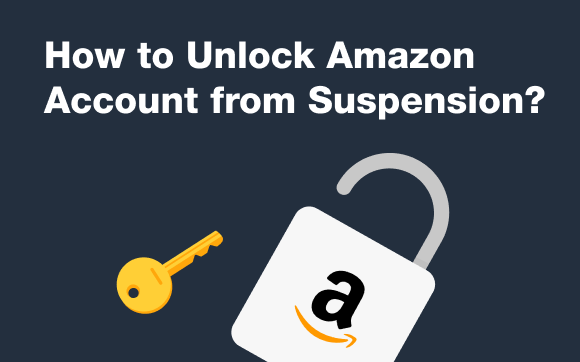 How to Unlock Amazon Account from Suspension Everything You