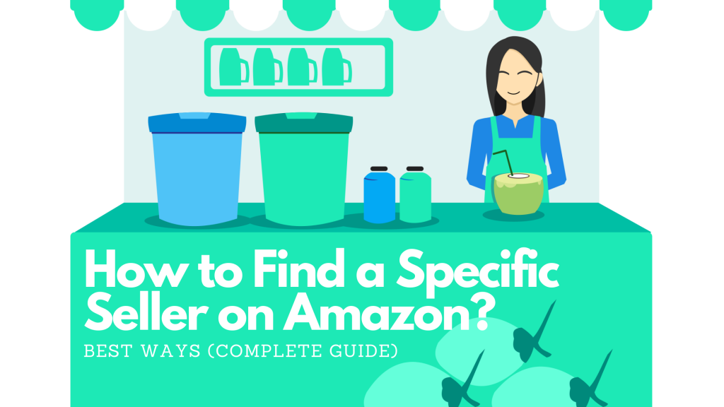 How To Find A Specific Seller On Amazon? – Complete Overview With Top ...