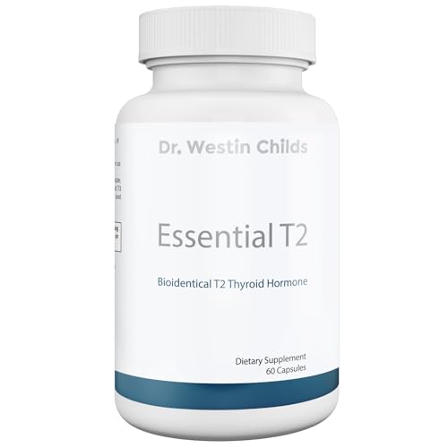 Dr. Westin Childs Essential T2 - Bio-Identical 3,5 Diiodo-l-thyronine for Hypothyroidism, Hashimoto